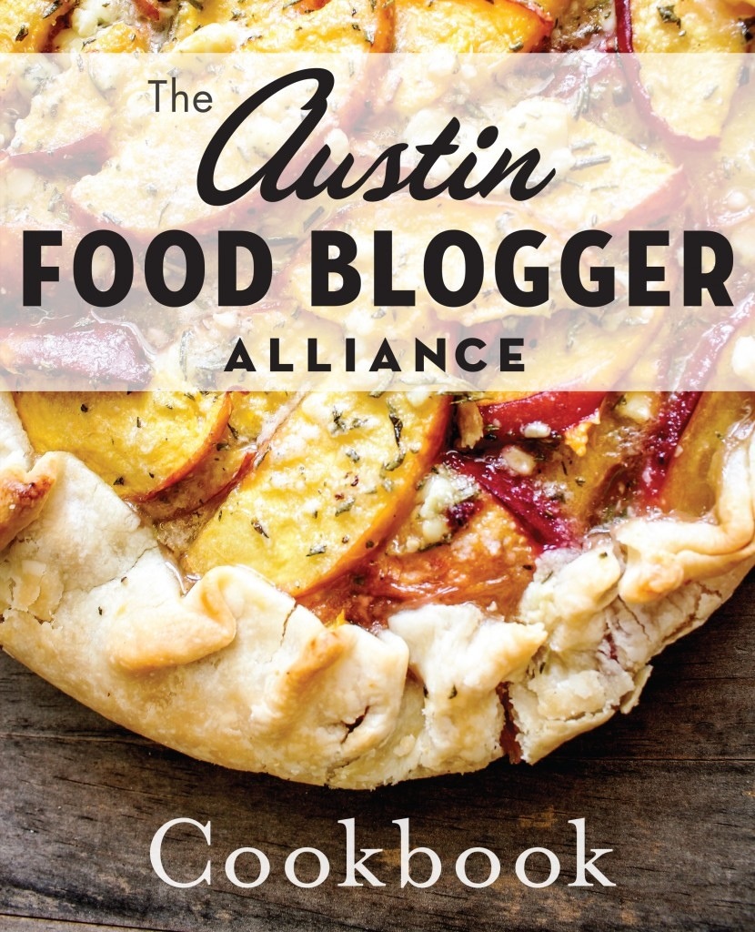 Austin Food Blogger Alliance Cookbook_Food Fetish